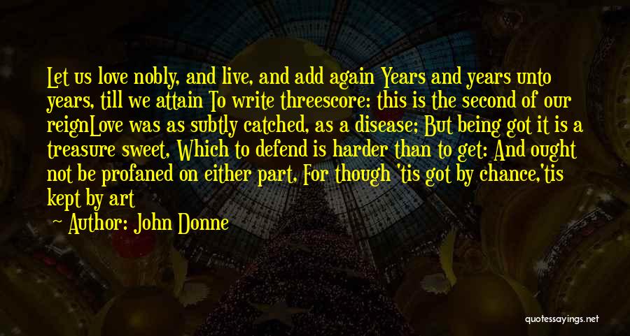Second Chance To Love Quotes By John Donne