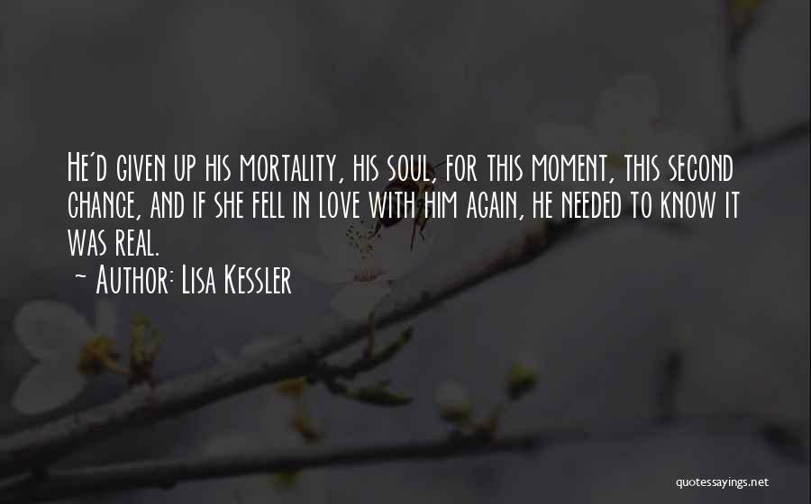 Second Chance To Love Quotes By Lisa Kessler