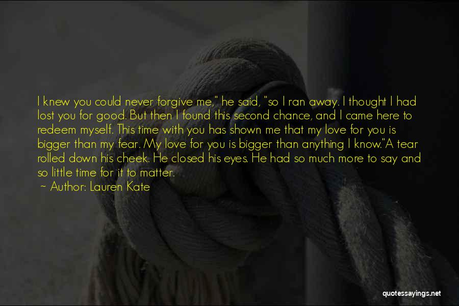 Second Chance To Love You Quotes By Lauren Kate