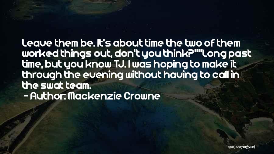 Second Chances In Sports Quotes By Mackenzie Crowne