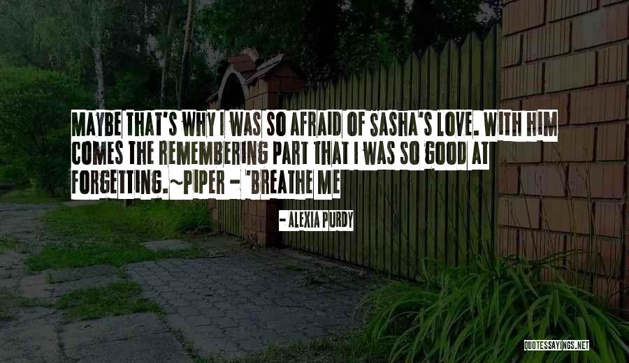 Second Chances On Love Quotes By Alexia Purdy Second Chances On Love Quotes By Alexia Purdy