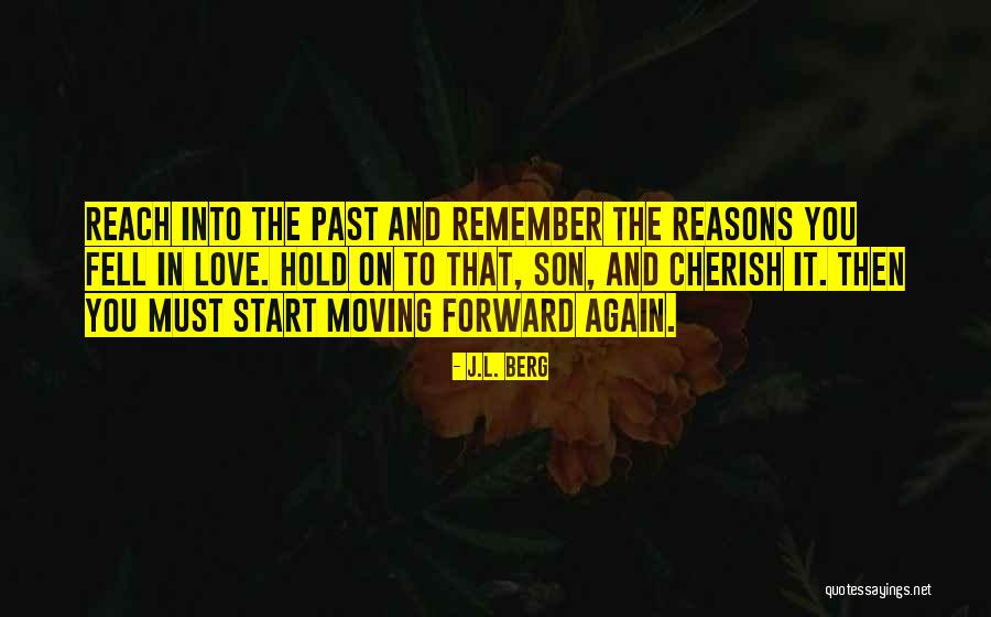 Second Chances On Love Quotes By J.L. Berg Second Chances On Love Quotes By J.L. Berg