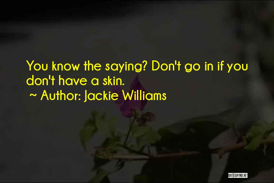 Second Chances Quotes By Jackie Williams
