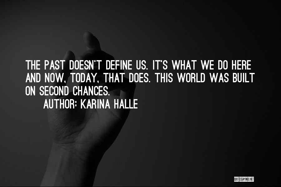 Second Chances Quotes By Karina Halle