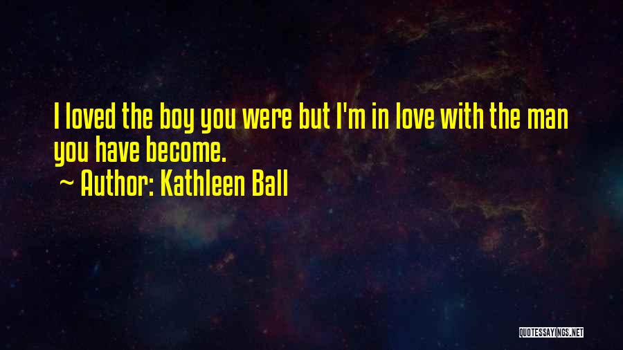 Second Chances Quotes By Kathleen Ball