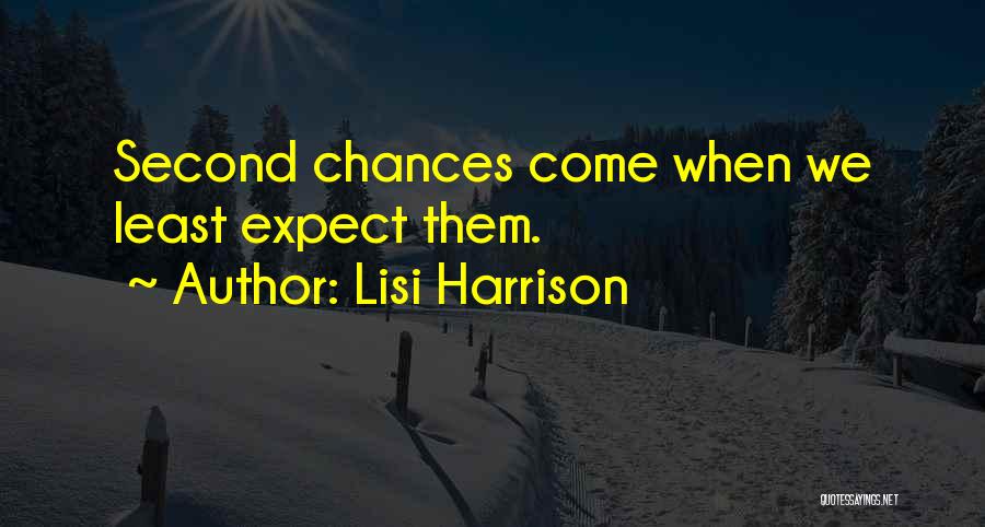 Second Chances Quotes By Lisi Harrison
