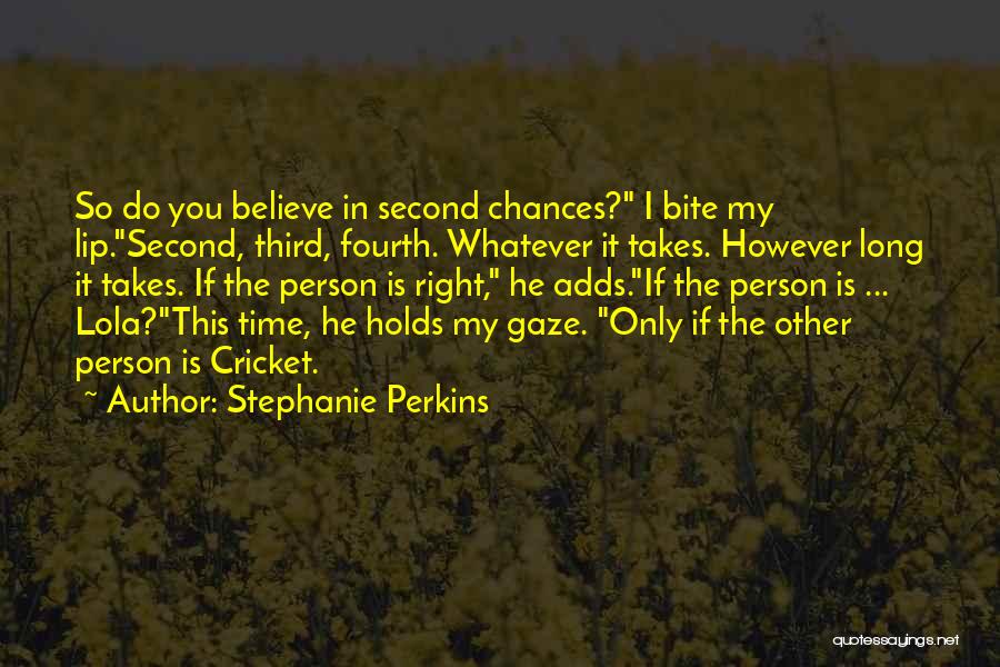 Second Chances Quotes By Stephanie Perkins