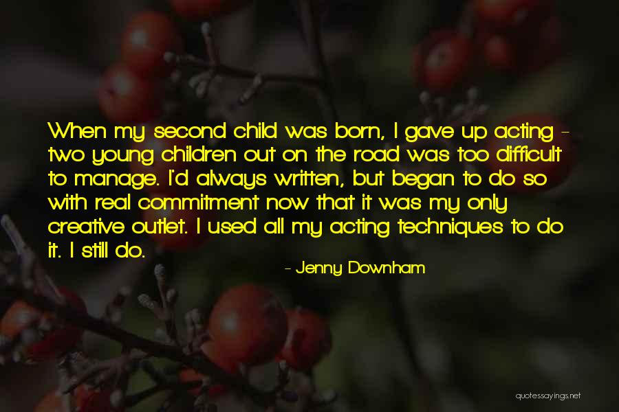 Second Child Born Quotes By Jenny Downham