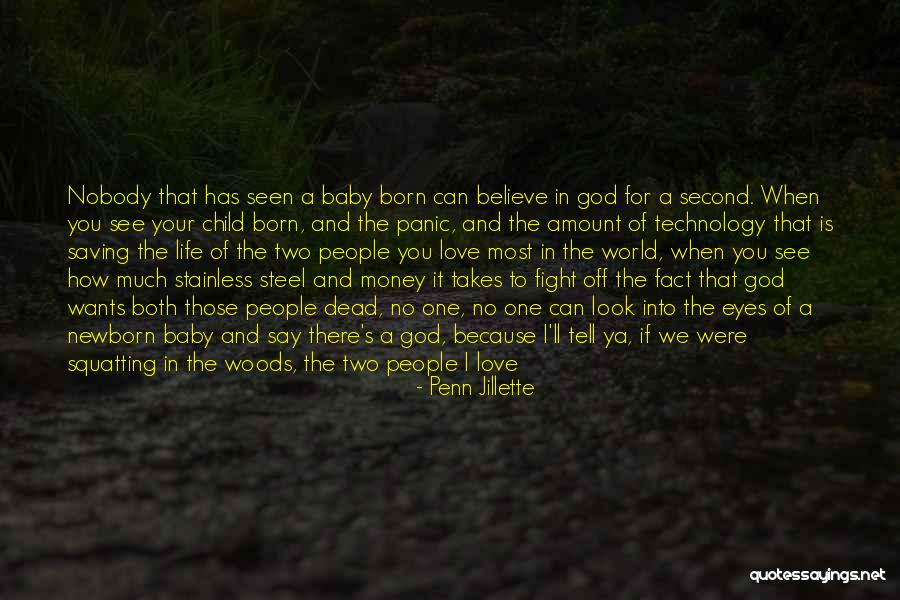 Second Child Born Quotes By Penn Jillette