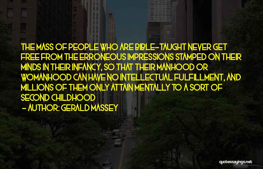 Second Childhood Quotes By Gerald Massey