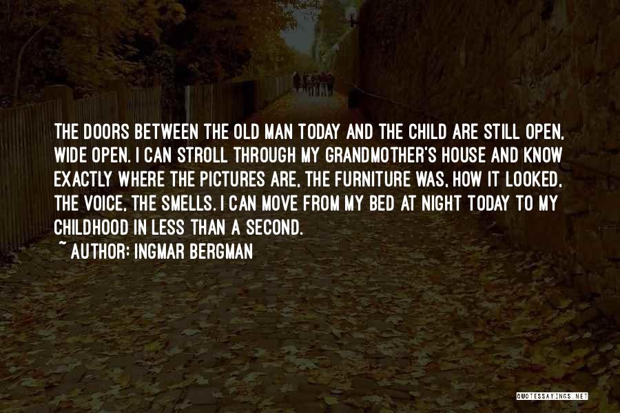 Second Childhood Quotes By Ingmar Bergman