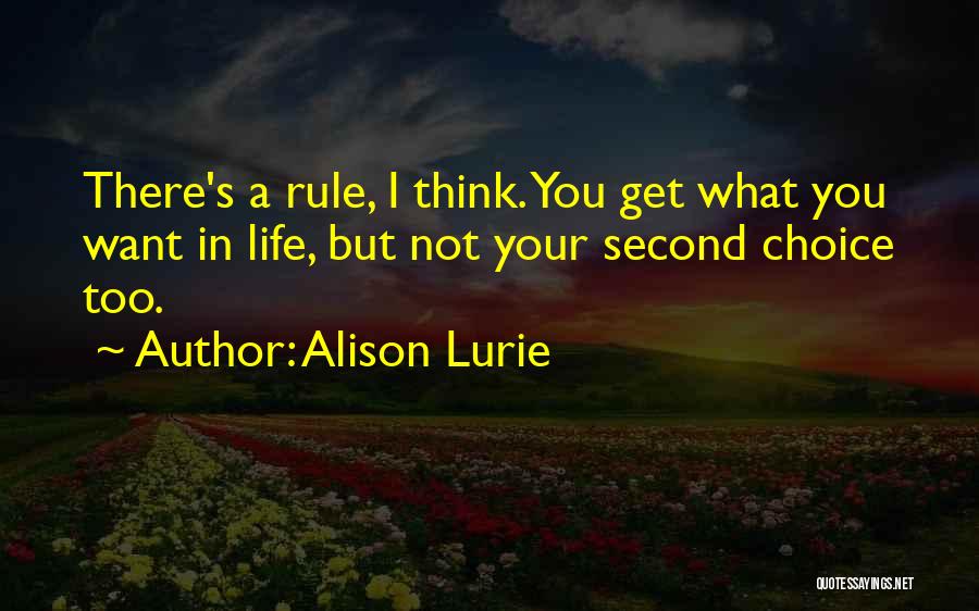 Second Choice Quotes By Alison Lurie