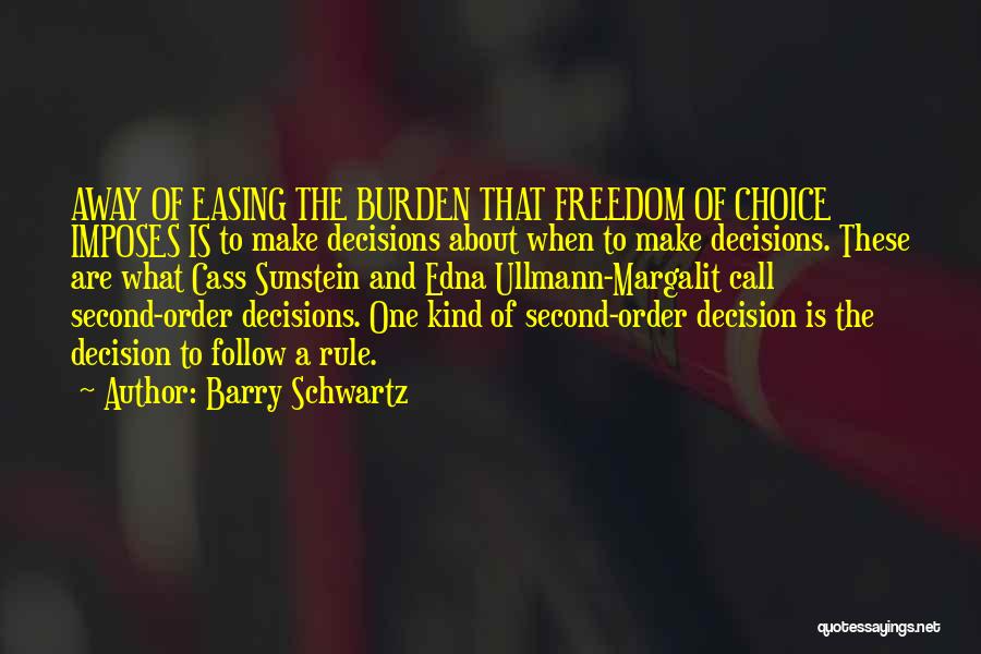 Second Choice Quotes By Barry Schwartz