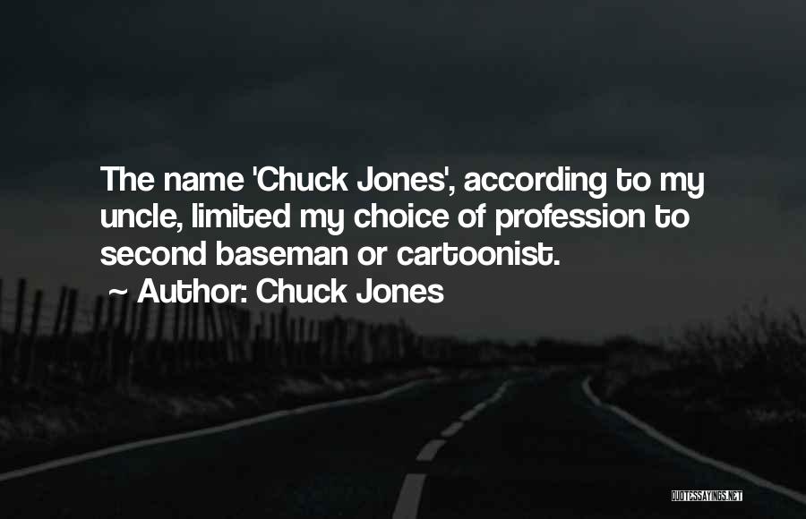 Second Choice Quotes By Chuck Jones