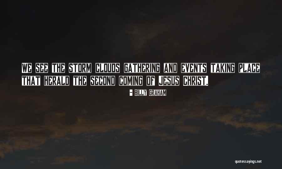 Second Coming Of Jesus Quotes By Billy Graham Second Coming Of Jesus Quotes By Billy Graham