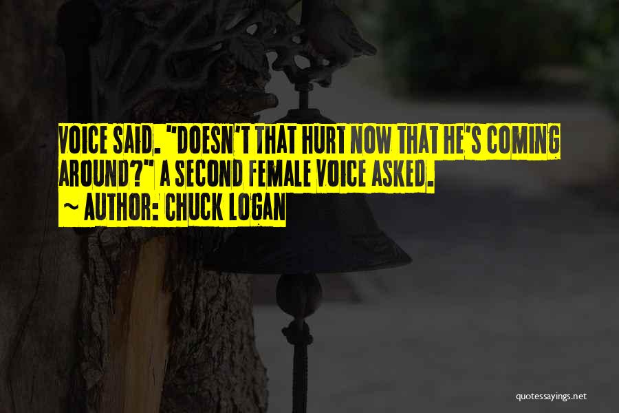 Second Coming Quotes By Chuck Logan