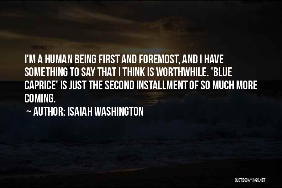 Second Coming Quotes By Isaiah Washington