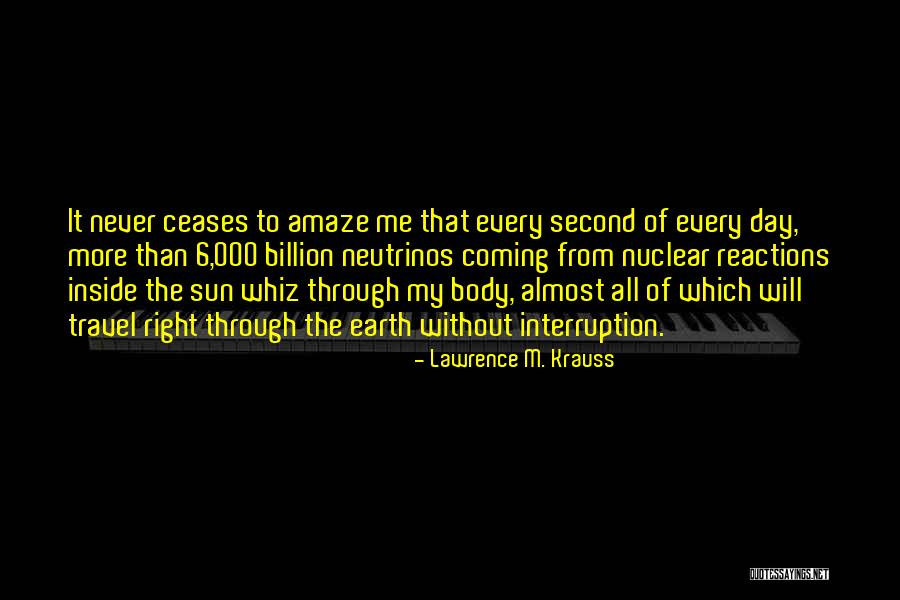 Second Coming Quotes By Lawrence M. Krauss