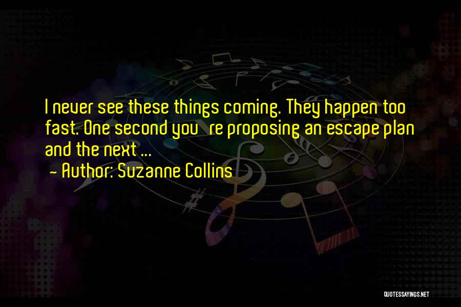 Second Coming Quotes By Suzanne Collins