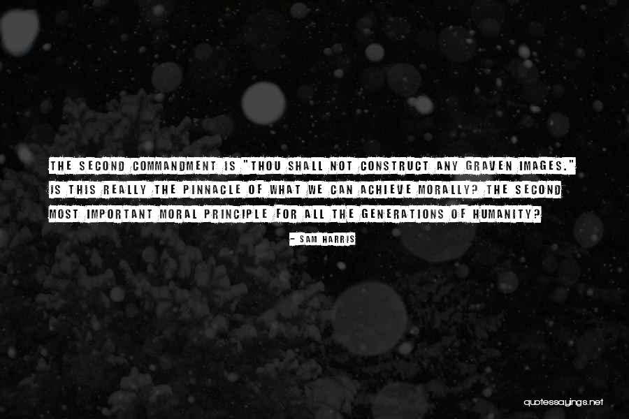 Second Commandment Quotes By Sam Harris Second Commandment Quotes By Sam Harris