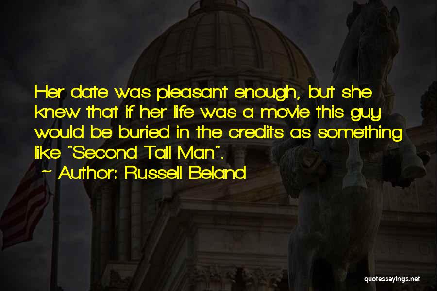Second Date Quotes By Russell Beland
