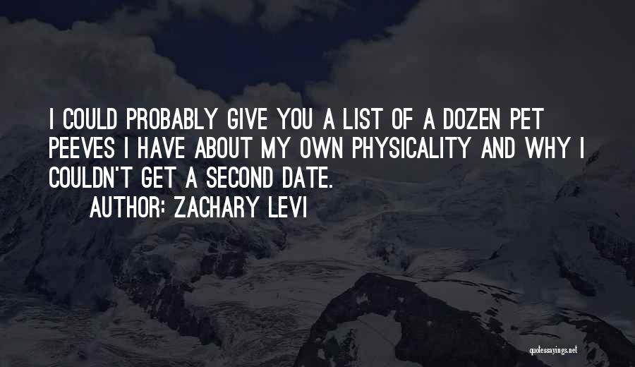 Second Date Quotes By Zachary Levi