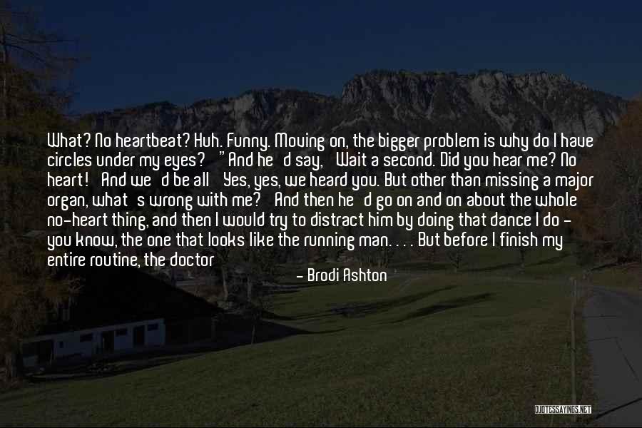 Second Doctor Best Quotes By Brodi Ashton