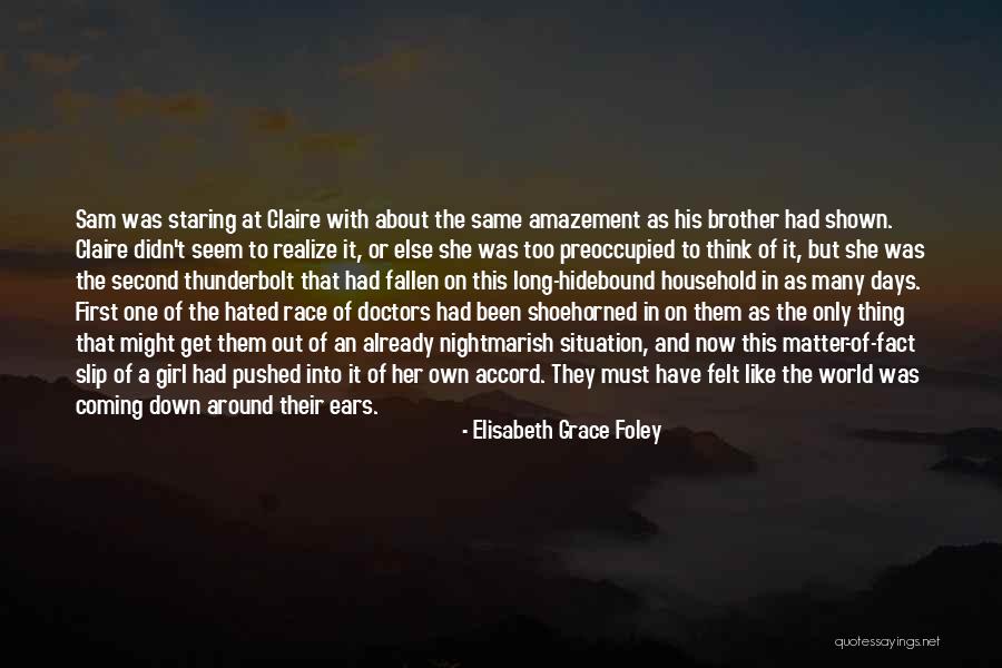 Second Doctor Best Quotes By Elisabeth Grace Foley