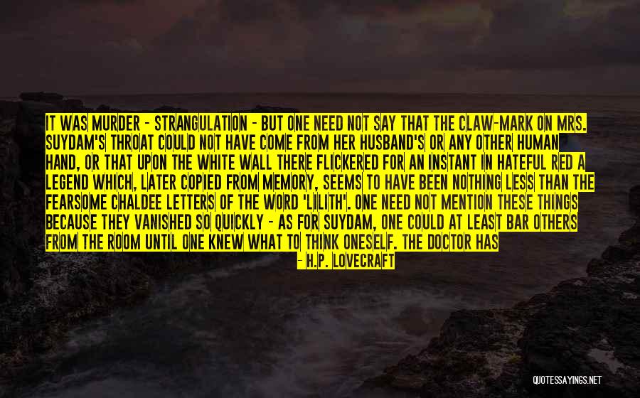 Second Doctor Best Quotes By H.P. Lovecraft Second Doctor Best Quotes By H.P. Lovecraft