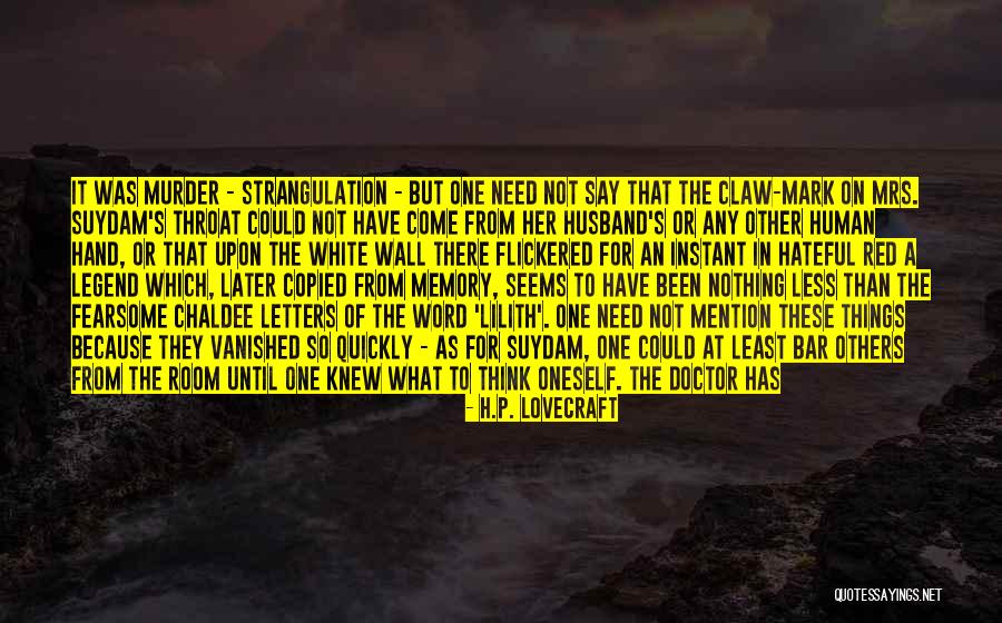 Second Doctor Best Quotes By H.P. Lovecraft