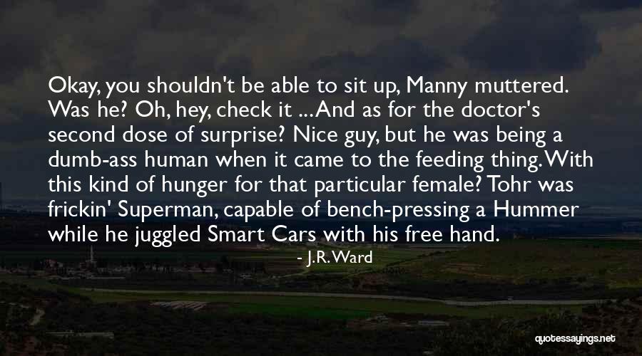 Second Doctor Best Quotes By J.R. Ward Second Doctor Best Quotes By J.R. Ward