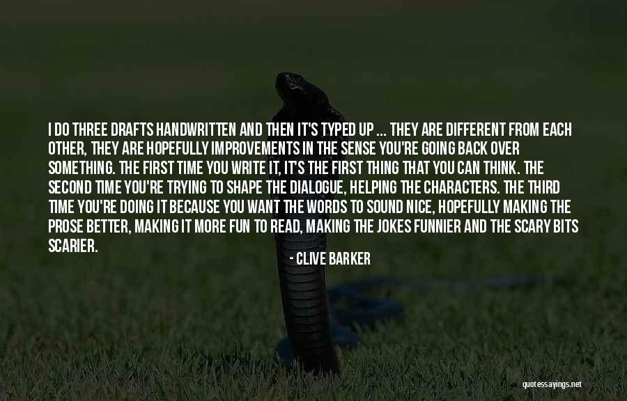 Second Drafts Quotes By Clive Barker Second Drafts Quotes By Clive Barker