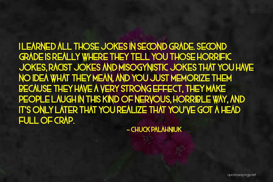 Second Grade Quotes By Chuck Palahniuk Second Grade Quotes By Chuck Palahniuk