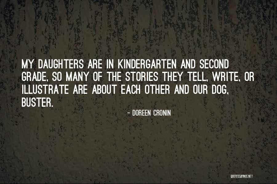 Second Grade Quotes By Doreen Cronin Second Grade Quotes By Doreen Cronin