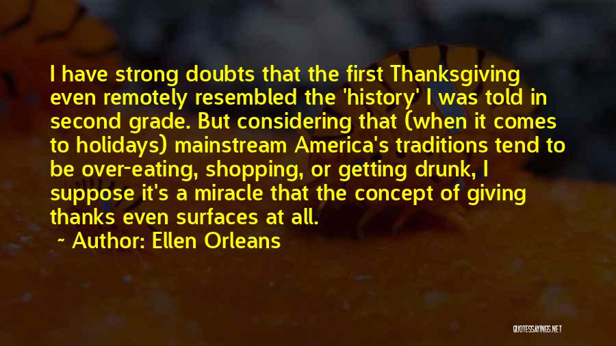 Second Grade Quotes By Ellen Orleans