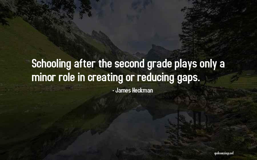 Second Grade Quotes By James Heckman Second Grade Quotes By James Heckman
