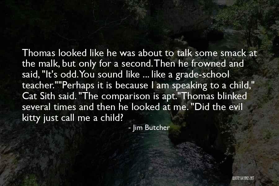 Second Grade Quotes By Jim Butcher Second Grade Quotes By Jim Butcher