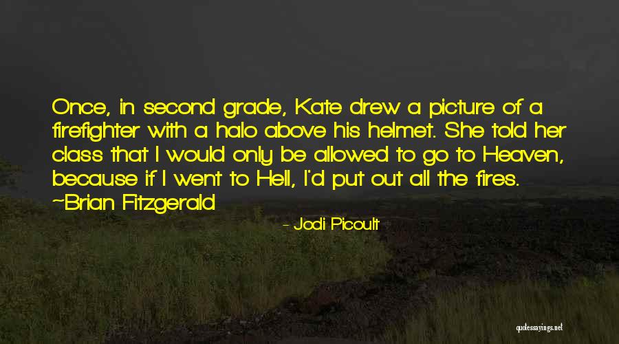 Second Grade Quotes By Jodi Picoult Second Grade Quotes By Jodi Picoult