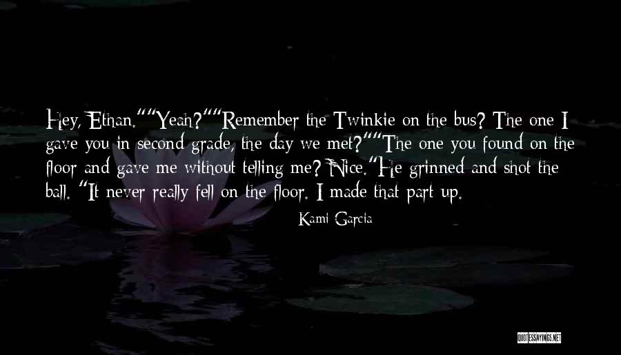 Second Grade Quotes By Kami Garcia Second Grade Quotes By Kami Garcia
