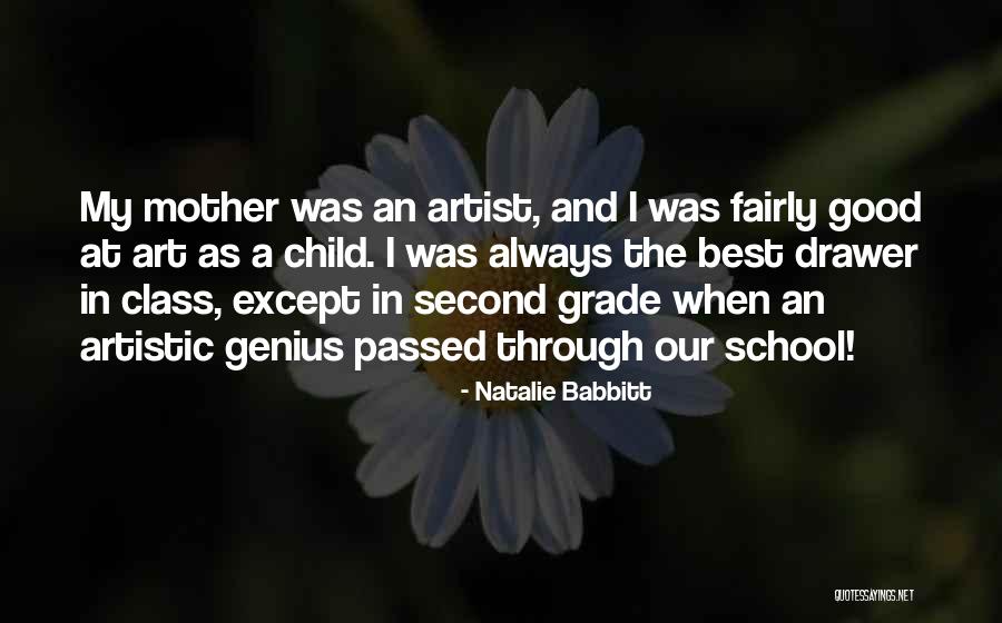Second Grade Quotes By Natalie Babbitt Second Grade Quotes By Natalie Babbitt