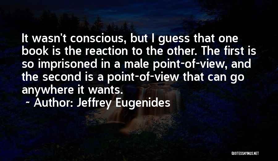 Second Guess Quotes By Jeffrey Eugenides