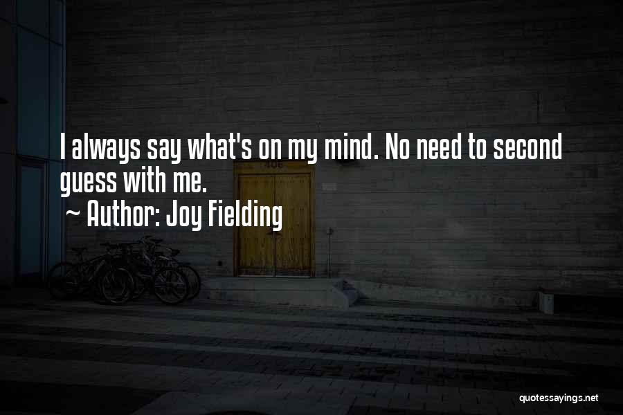 Second Guess Quotes By Joy Fielding