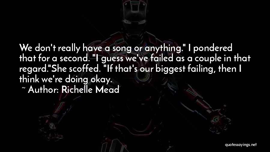 Second Guess Quotes By Richelle Mead