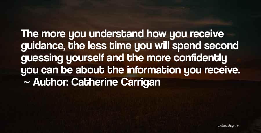 Second Guessing Quotes By Catherine Carrigan