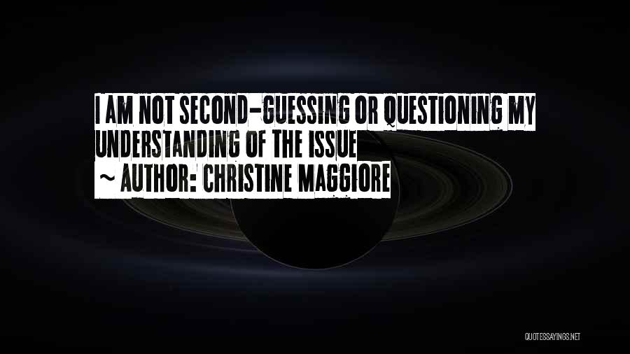 Second Guessing Quotes By Christine Maggiore