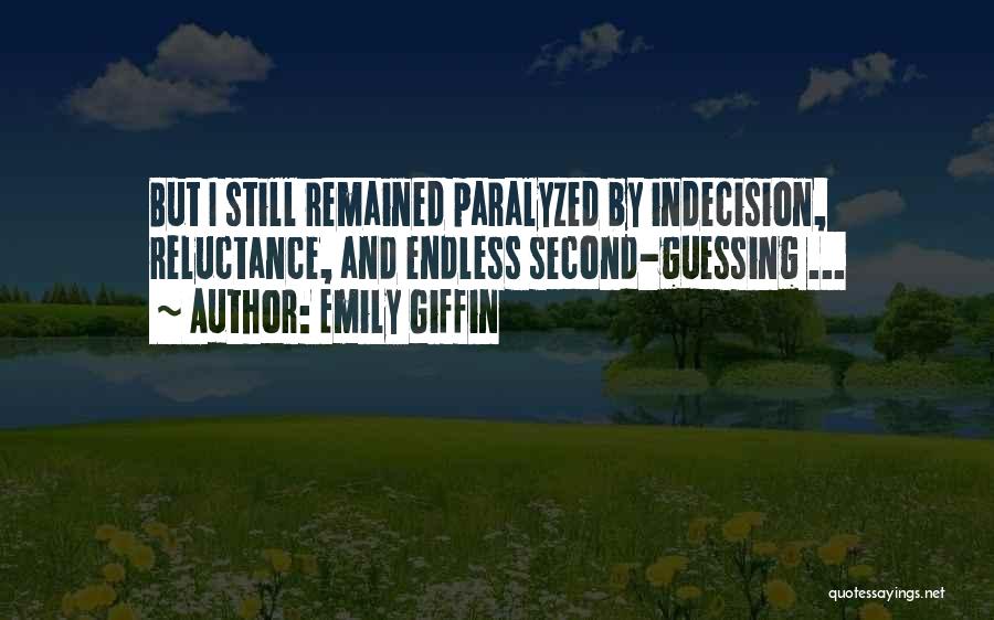 Second Guessing Quotes By Emily Giffin