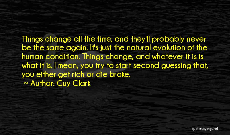 Second Guessing Quotes By Guy Clark