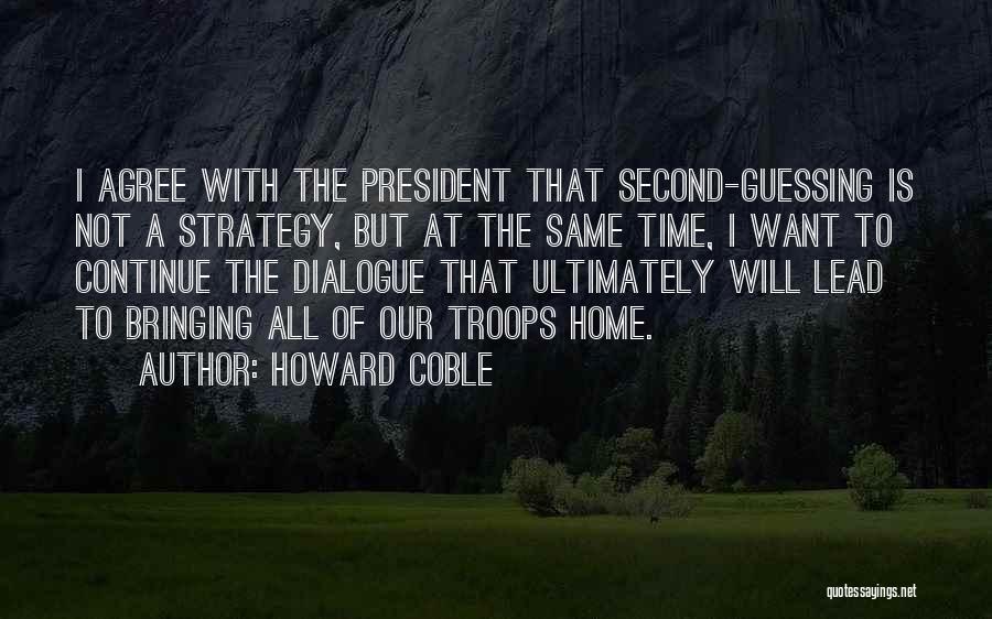 Second Guessing Quotes By Howard Coble