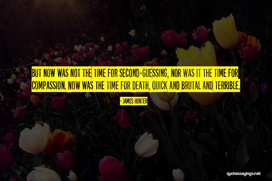 Second Guessing Quotes By James Hunter Second Guessing Quotes By James Hunter