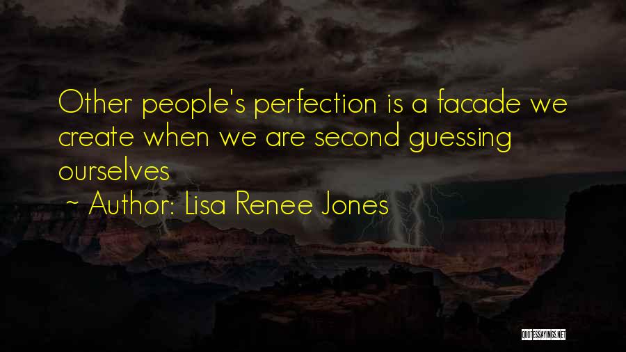 Second Guessing Quotes By Lisa Renee Jones